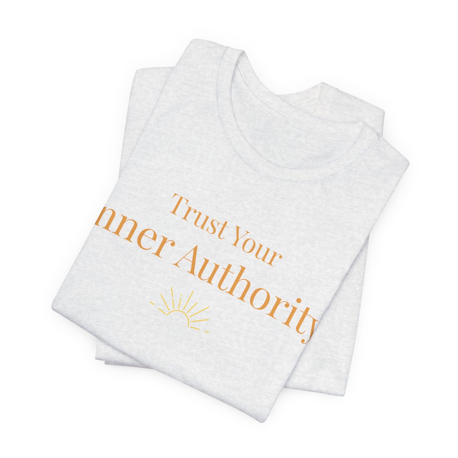 T-Shirt — "Trust Your Inner Authority" Inspirational Graphic Tee - Image 7