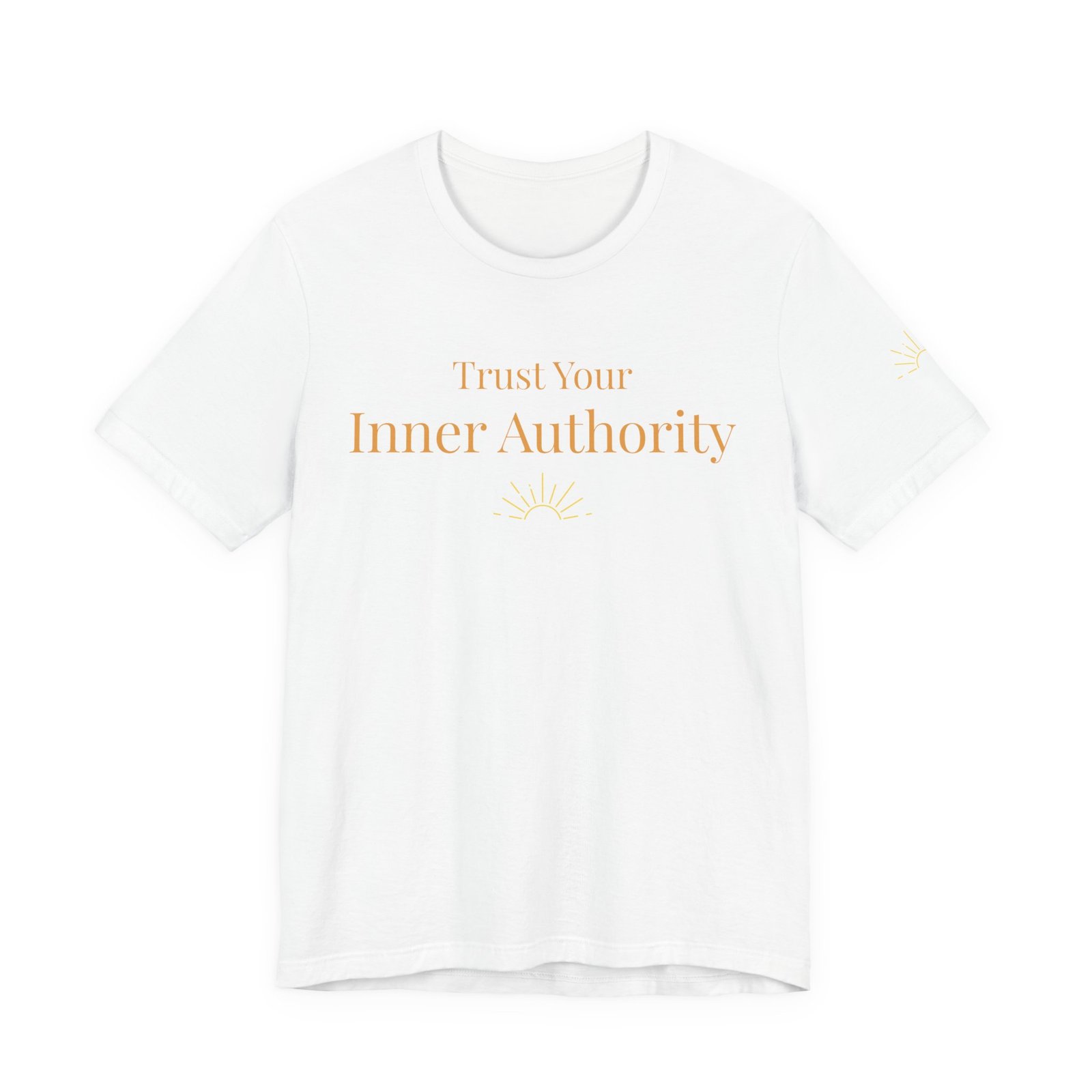 T-Shirt — "Trust Your Inner Authority" Inspirational Graphic Tee