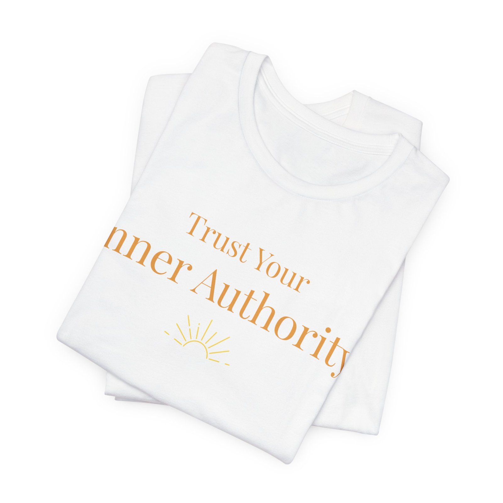 T-Shirt — "Trust Your Inner Authority" Inspirational Graphic Tee - Image 3